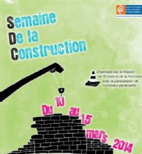 Semaine de la construction. Du 10 au 15 mars 2014 à Dieppe. Seine-Maritime. 